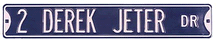 Steel Street Sign:  '2 Derek Jeter Dr.'